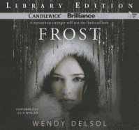 Frost - Delsol, Wendy, and Whelan, Julia (Read by)