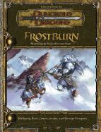 Frostburn: Mastering the Perils of Ice and Snow - Baur, Wolfgang, and Jacobs, James, and Strayton, George