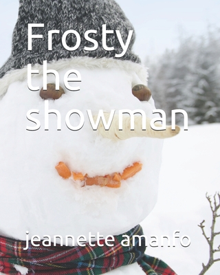 Frosty the showman - Amanfo, Jeannette