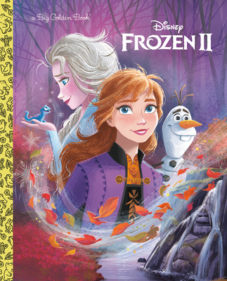 Frozen 2 Big Golden Book (Disney Frozen 2) - Scollon, Bill (Adapted by)