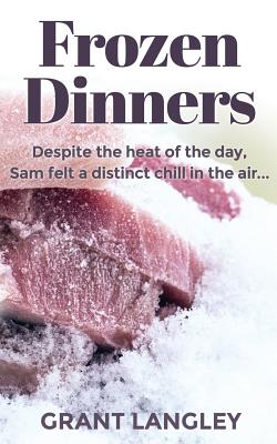 Frozen Dinners - Langley, Grant