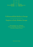 Fruhneuzeitliche Reiche in Europa. Empires in Early Modern Europe: Das Heilige Romische Reich Und Polen-Litauen Im Vergleich. the Holy Roman Empire and Poland-Lithuania in Comparison