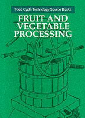 Fruit and Vegetable Processing - Unifem (Editor)