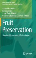 Fruit Preservation: Novel and Conventional Technologies