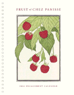 Fruits of Chez Panisse 2004 Engagement Calendar (A)
