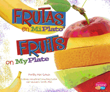 Frutas En Miplato/Fruits on Myplate