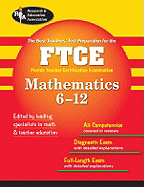 Ftce Math 6-12 - Friedman, Mel, and Wells, Leanne