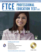 FTCE Professional Education Test: Florida Teacher Certification Examinations