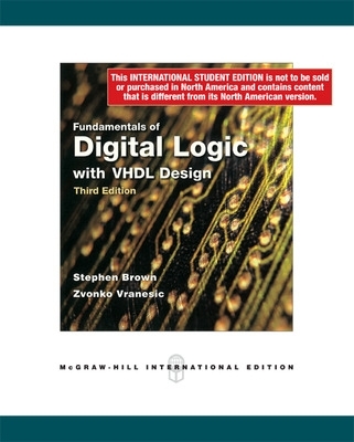 Fudamentals of Digital Logic with VHDL Design with CD-ROM - Brown, Stephen, Professor, and Vranesic, Zvonko, Professor