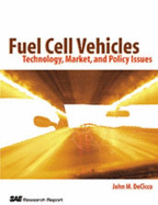 Fuel Cell Vehicles: Technology, Market, and Policy Issues