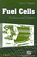 Fuel Cells: Problems and Solutions