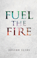Fuel the Fire