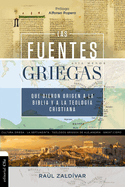 fuentes griegas que dieron origen a la Biblia y a la teologa cristiana Softcover Greek Sources That Gave Origin To The Bible And Christian Theology