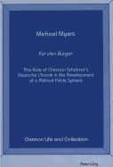 Fuer Den Buerger: The Role of Christian Schubart's Deutsche Chronik in the Development of a Political Public Sphere