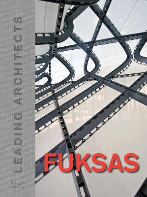 Fuksas: Leading Architects - Fuksas, Massimiliano, and Fuksas, Doriana