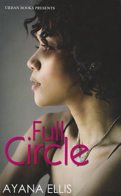 Full Circle - Ellis, Ayana