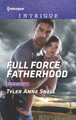 Full Force Fatherhood - Snell, Tyler Anne