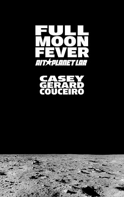 Full Moon Fever - Casey, Joe, and Gerard, Caleb, and Couceiro, Damian