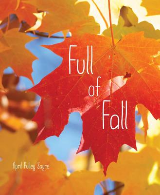 Full of Fall - Sayre, April Pulley (Photographer)