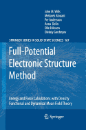 Full-Potential Electronic Structure Method: Energy and Force Calculations with Density Functional and Dynamical Mean Field Theory