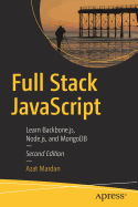Full Stack JavaScript: Learn Backbone.Js, Node.Js, and Mongodb