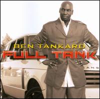 Full Tank - Ben Tankard