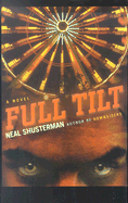 Full Tilt - Shusterman, Neal