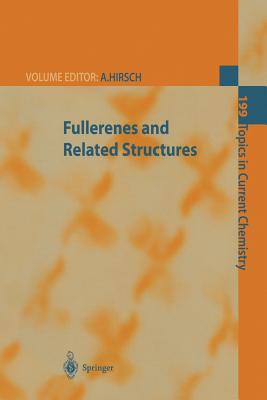 Fullerenes and Related Structures - Hirsch, Andreas (Editor)