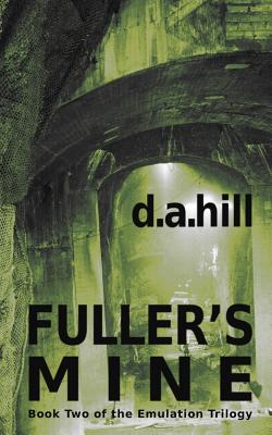 Fuller's Mine - Hill, D a