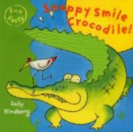 Fun Facts: Snappy Smile Crocodile