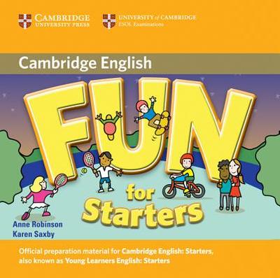 Fun for Starters Audio CD - Robinson, Anne, and Saxby, Karen
