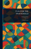 Fun for the Household