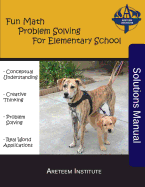 Fun Math Problem Solving For Elementary School Solutions Manual