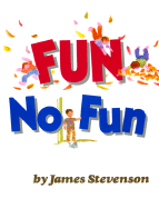 Fun / No Fun - Stevenson, James