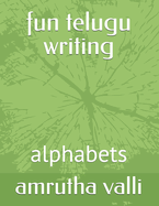 fun telugu writing: alphabets