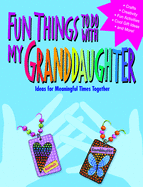 Fun Things to Do with My Granddaughter