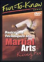 Fun To Know: Basics and Techniques To Martial Arts