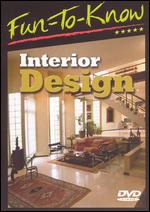 Fun To Know: Interior Design - 