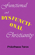 Functional and Dysfunctional Christianity
