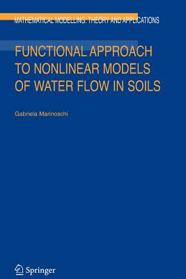 Functional Approach to Nonlinear Models of Water Flow in Soils - Marinoschi, G.