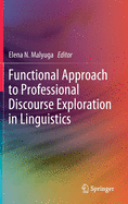 Functional Approach to Professional Discourse Exploration in Linguistics