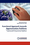 Functional Approach Towards Approximation Problems