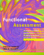 Functional Assessment: Strategies to Prevent and Remediate Challenging Behavior in School Settings - Chandler, Lynette K, and Dahlquist, Carol