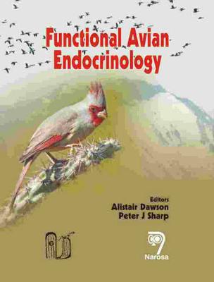 Functional Avian Endocrinology - Dawson, A, and Sharp, P J