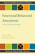 Functional Behavior Assessment: A Three-Tiered Prevention Model