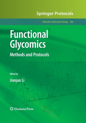 Functional Glycomics: Methods and Protocols - Li, Jianjun, Dr. (Editor)