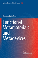 Functional Metamaterials and Metadevices