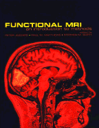 Functional MRI: An Introduction to Methods