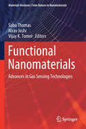 Functional Nanomaterials: Advances in Gas Sensing Technologies