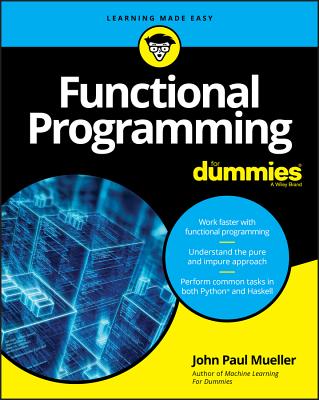 Functional Programming For Dummies - Mueller, John Paul